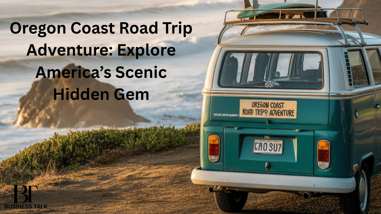 Oregon Coast Road Trip Adventure: Explore America’s Scenic Hidden Gem