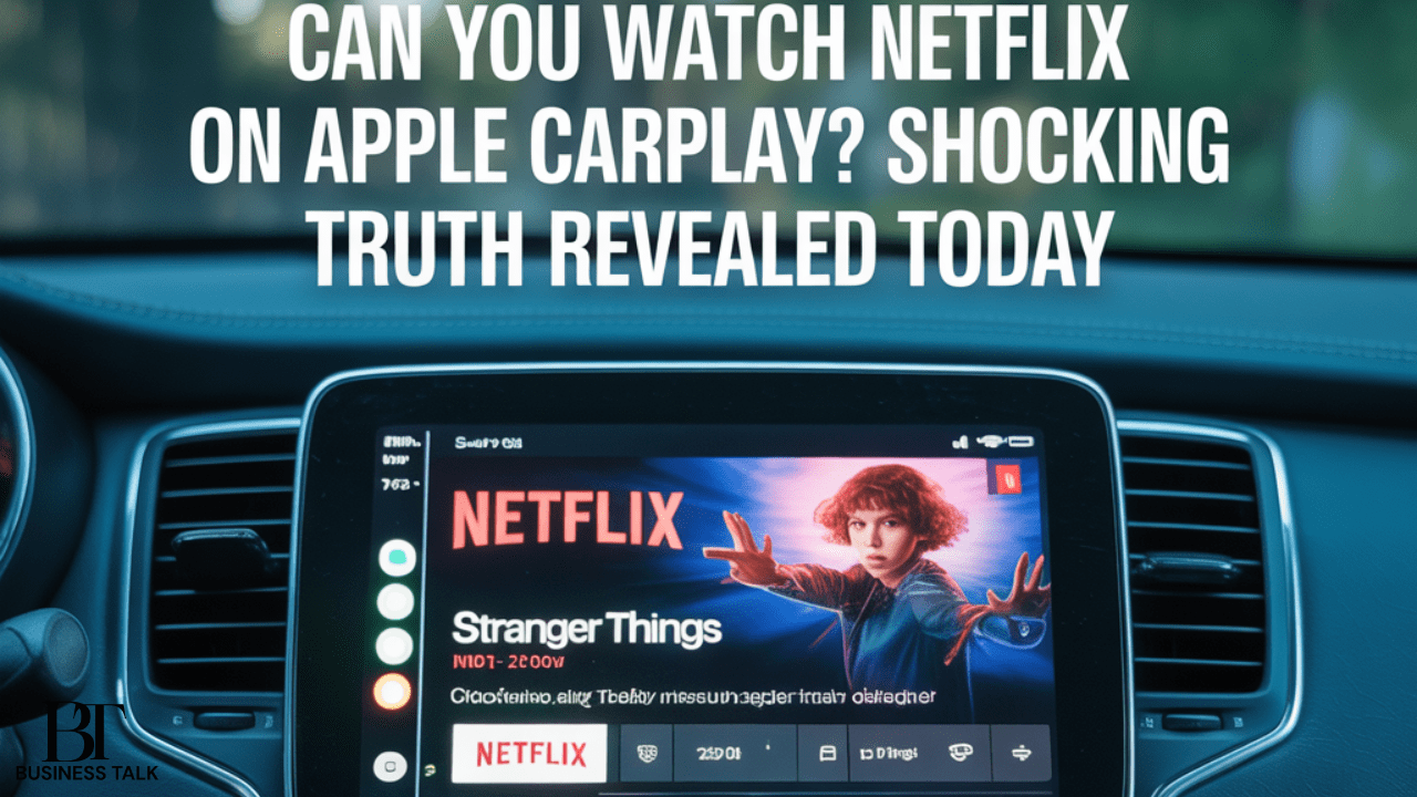 Can You Watch Netflix on Apple CarPlay? Shocking Truth Revealed Today