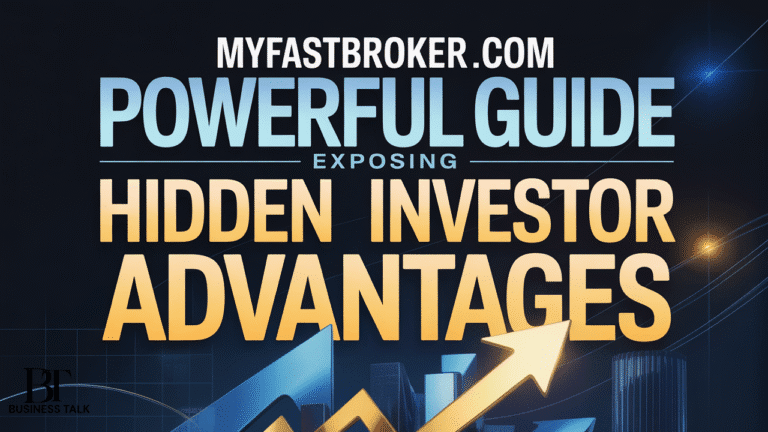 MyFastBroker.com Powerful Guide Exposing Hidden Investor Advantages