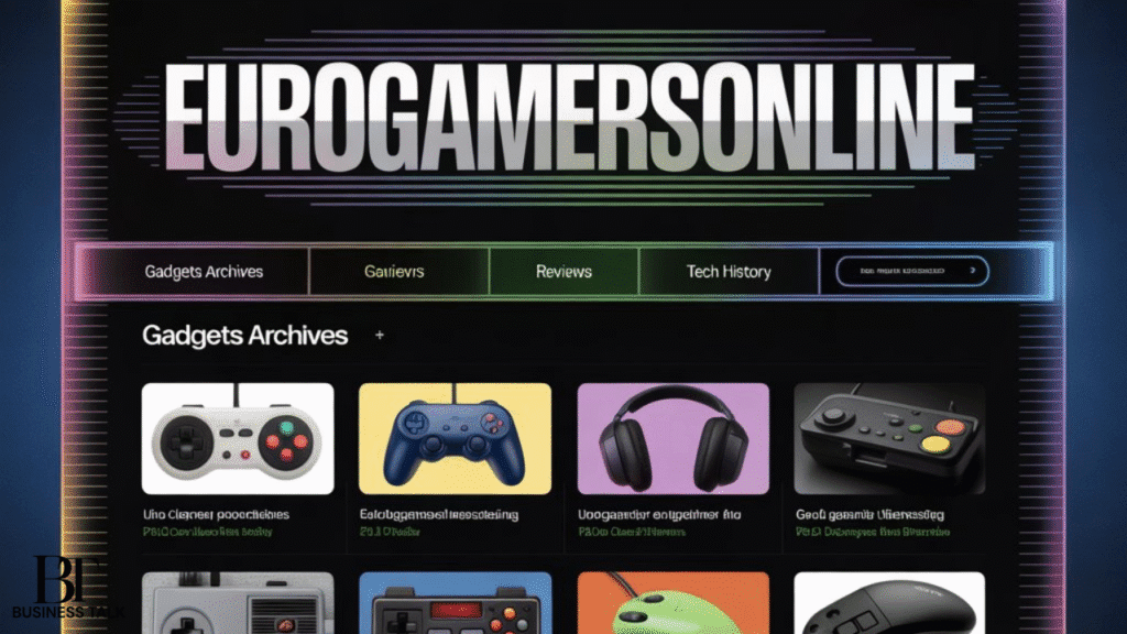 Exploring the EuroGamersOnline Gadgets Archives: A Gamer’s Treasure Trove of Tech History