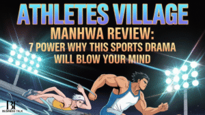 Athletes Village Manhwa Review: 7 Powerful Reasons Why This Sports Drama Will Blow Your Mind