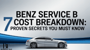 Benz Service B Cost Breakdown: 7 Proven Secrets You Must Know