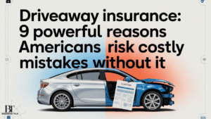 Driveaway Insurance: 9 Powerful Reasons Americans Risk Costly Mistakes Without It