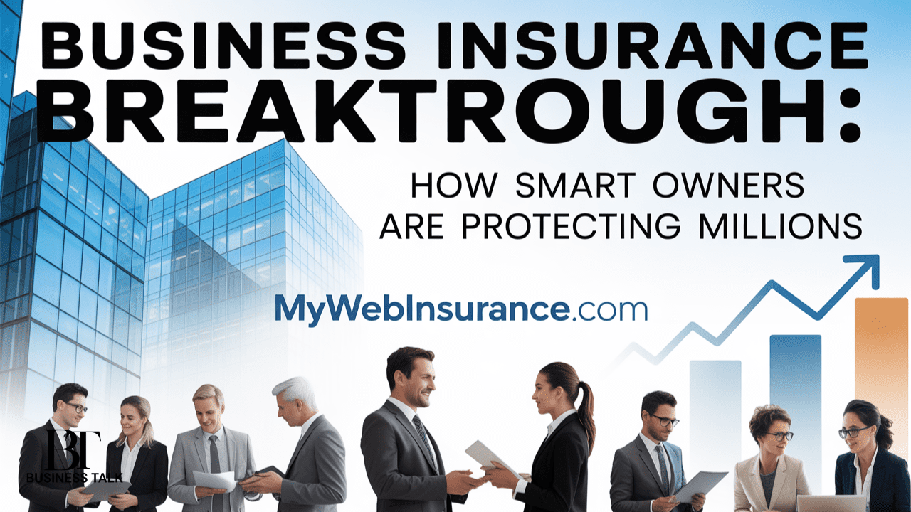 Mywebinsurance.com Business Insurance Breakthrough: How Smart Owners Are Protecting Millions