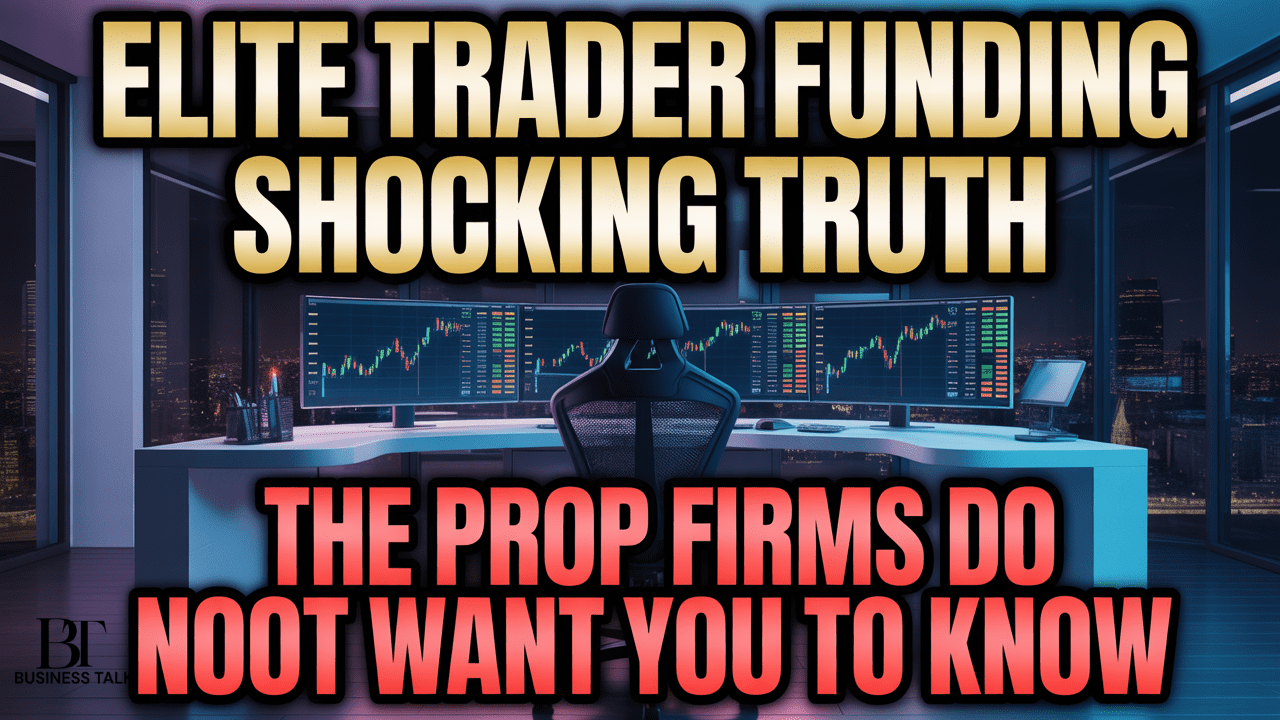 Elite Trader Funding Shocking Truth The Prop Firms Do Not Want You To Know